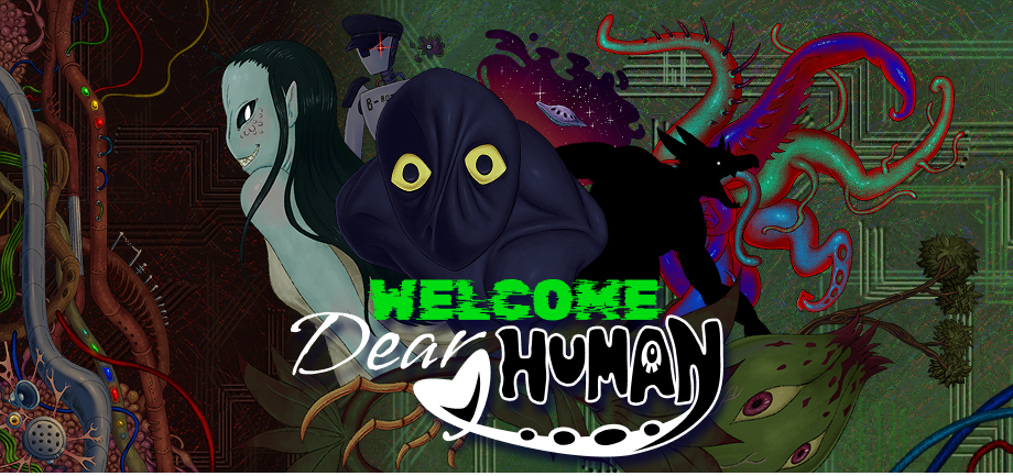 welcome, dear human